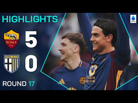 ROMA-PARMA 5-0 | HIGHLIGHTS | Dybala Stars in Roma Thumping Win | Serie A 2024/25